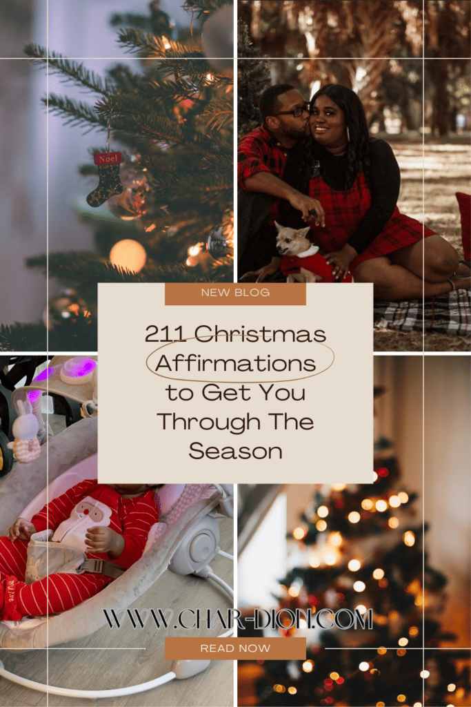 211 Christmas Affirmations To Get You Through The Season