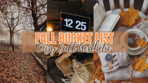 105 + Fall Bucket List Ideas For A Cozy Fall Aesthetic - Soft Life Mama