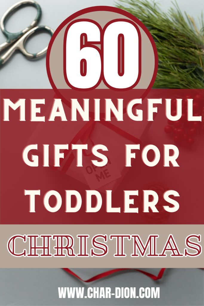 Meaningful Gifts for Toddlers