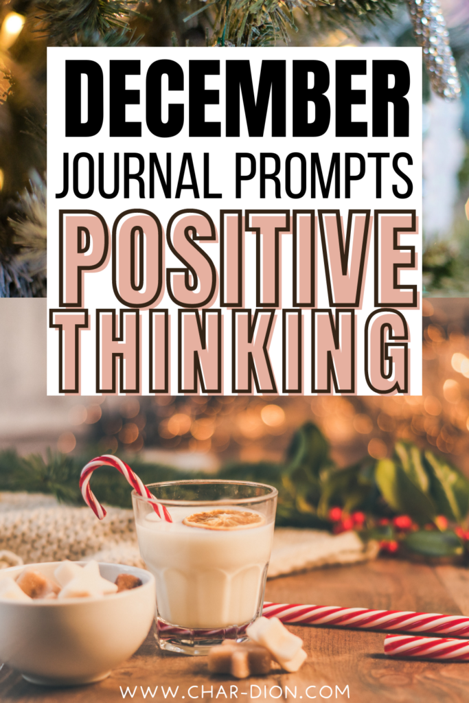 30+ December Journal Prompts for Positive Thinking
