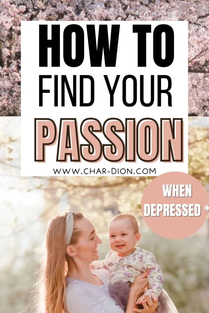 how to find passion in life