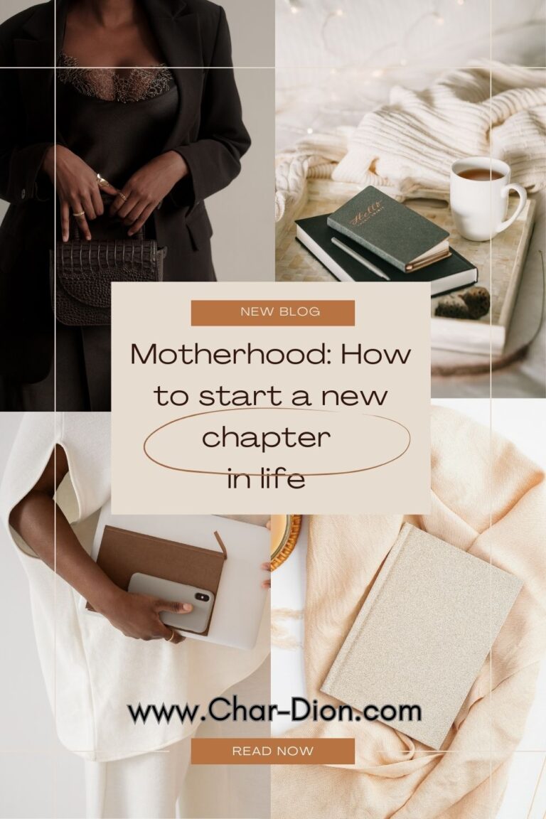 Motherhood: How to start a new chapter in life