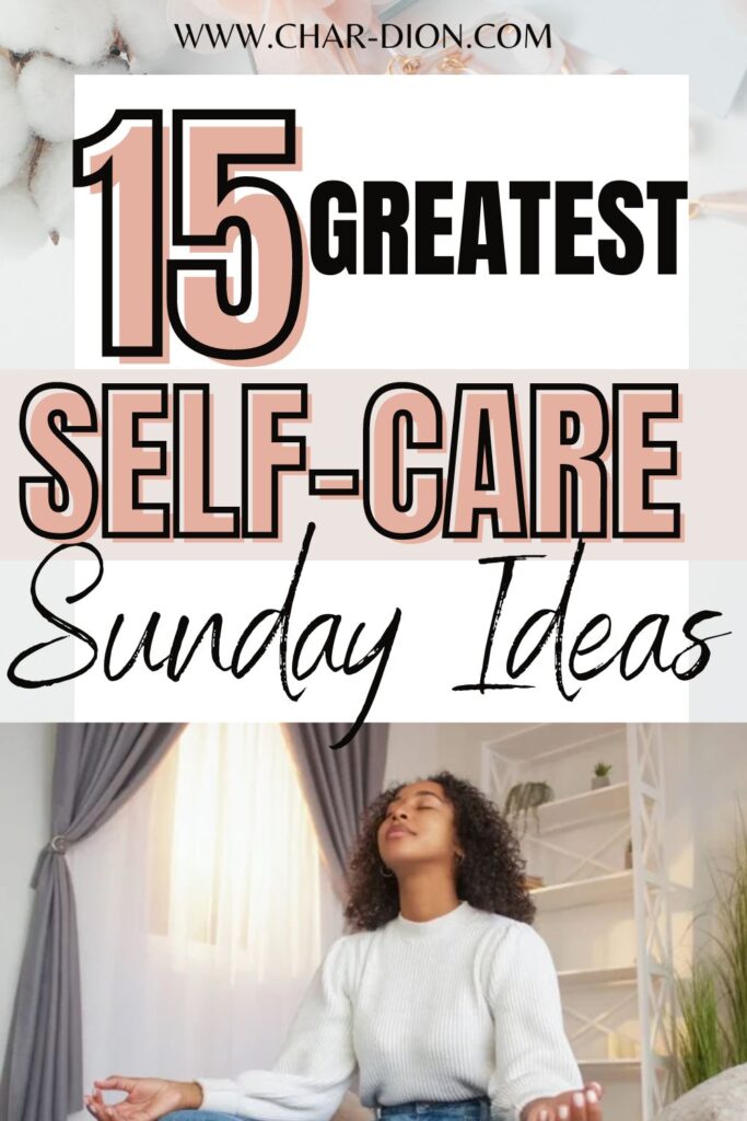 self care sunday ideas
