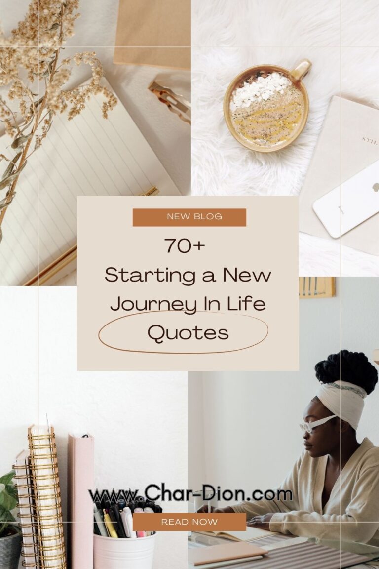 70+ Starting a New Journey In Life Quotes