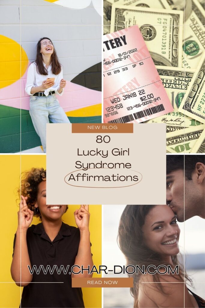 80 Lucky Girl Syndrome Affirmations to Repeat Daily