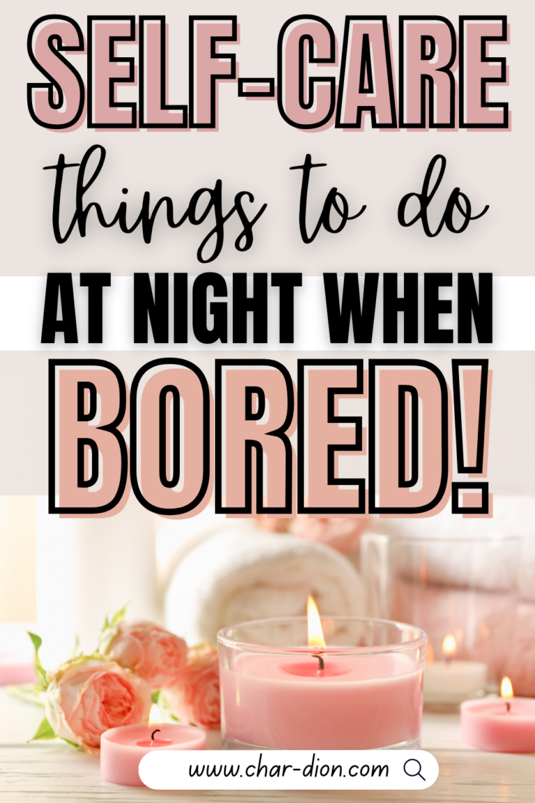 67 Self-care Things to Do When Bored at Night