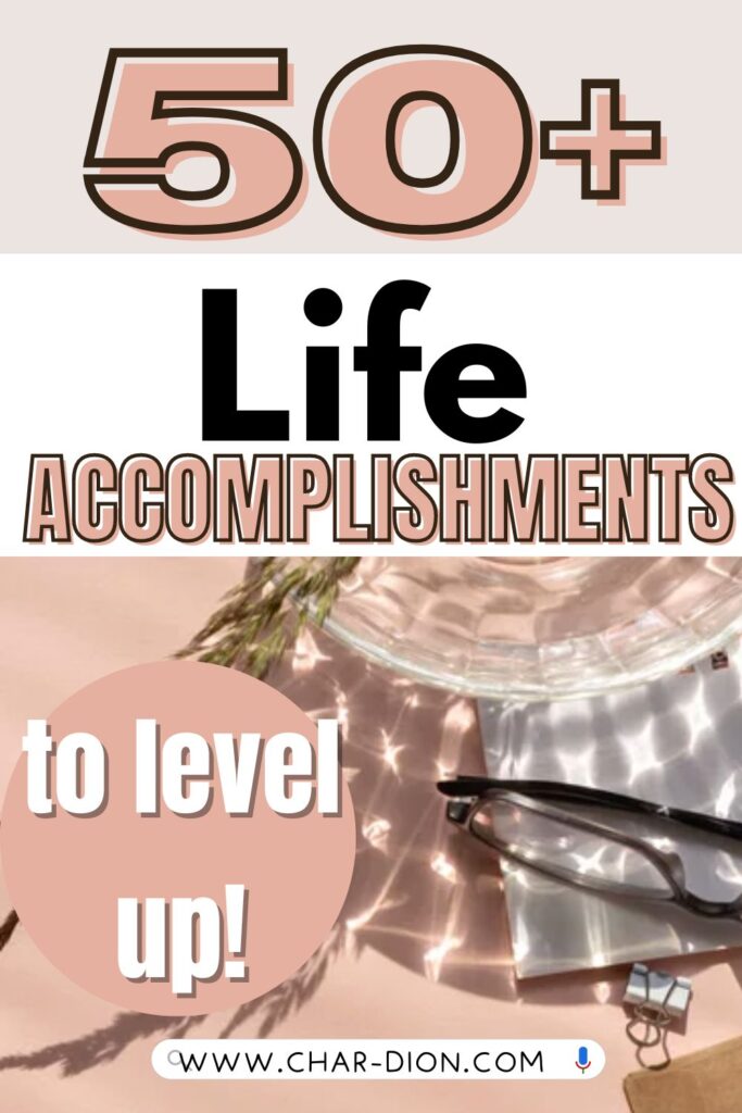 50+ Life Accomplishments To Be A Boss Babe