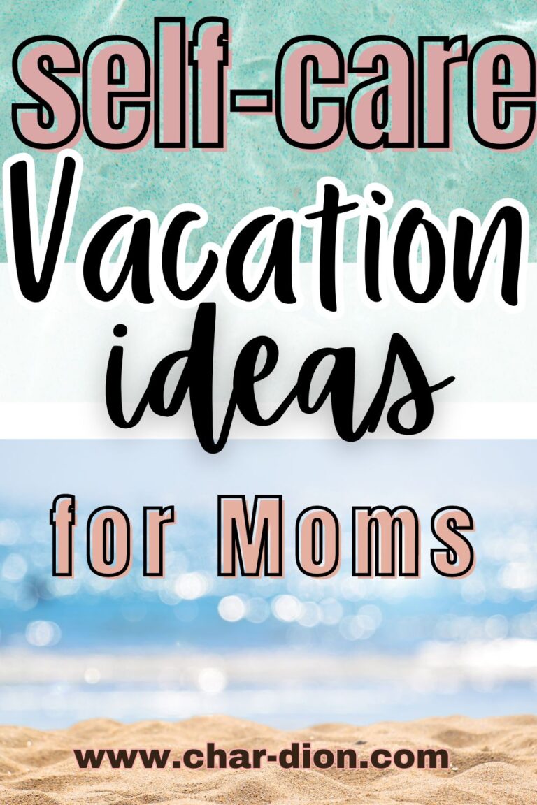 Self-care vacation ideas for moms