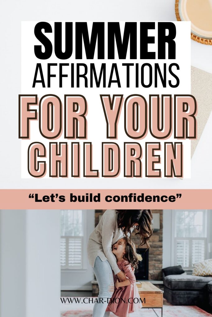 Summer Affirmations To Practice With Your Kids (+ Printable)