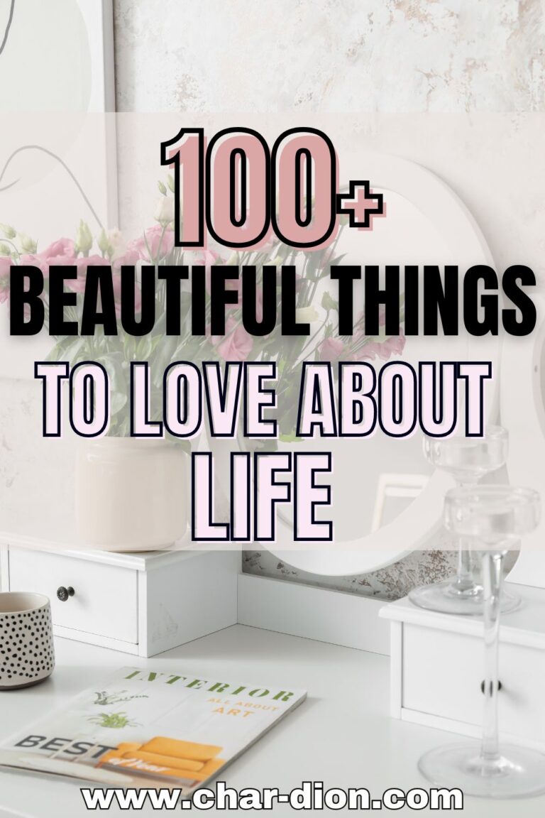 BEAUTIFUL THINGS TO LOVE ABOUT LIFE