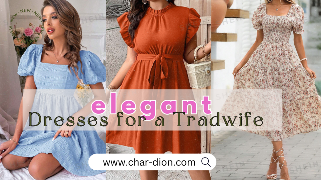 12+ Most Elegant Tradwife Dresses for The Summer