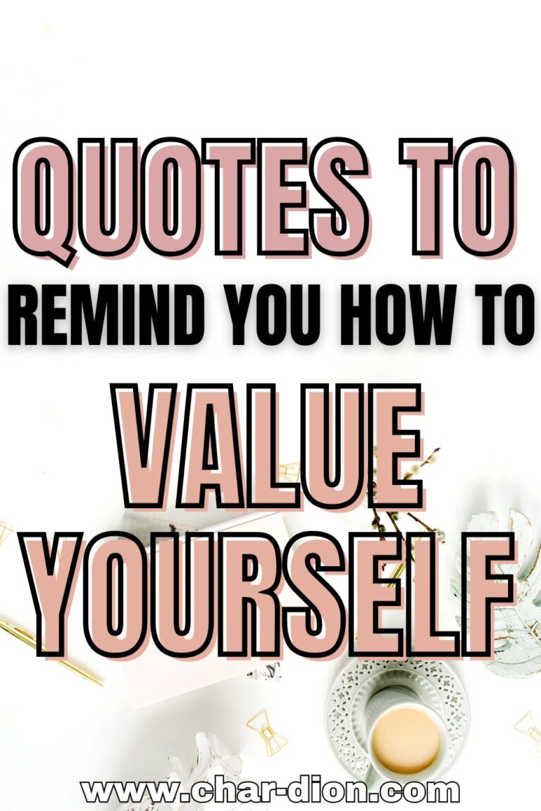 HOW TO VALUE YOURSELF QUOTES