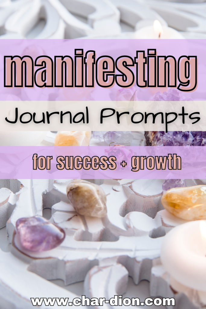 61+ Manifesting Journal Prompts for Personal Growth and Success