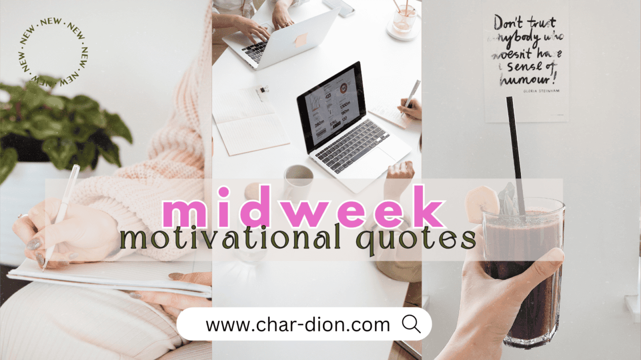 Midweek motivation quotes to upgrade your week - Soft Life Mama