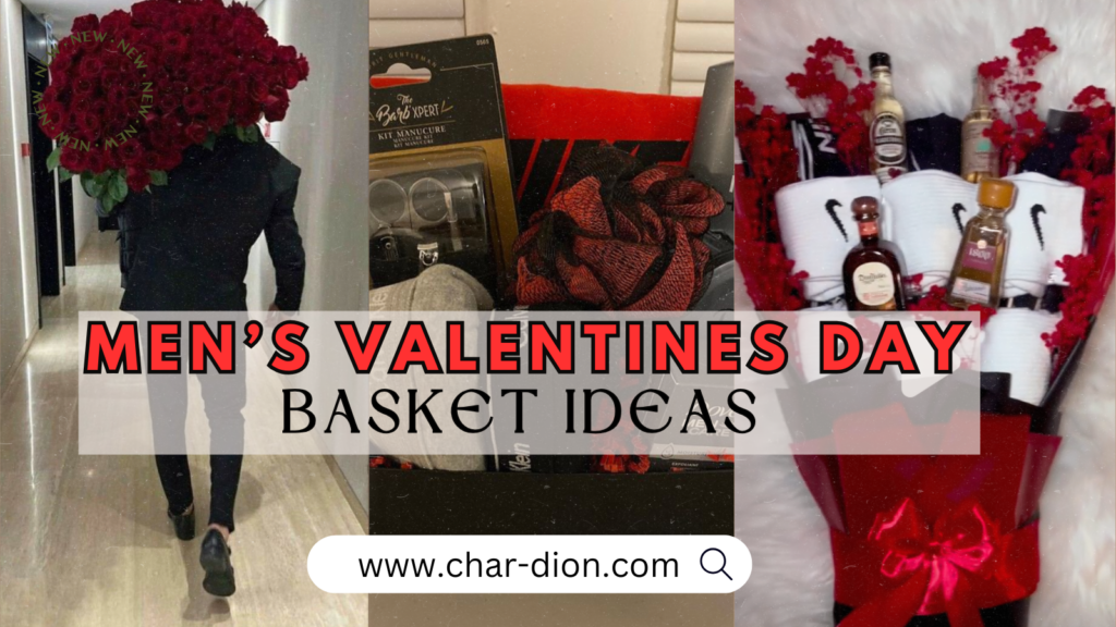 Men's Valentines day Basket ideas