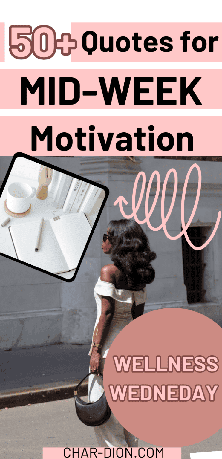 Midweek motivation quotes to upgrade your week - Soft Life Mama