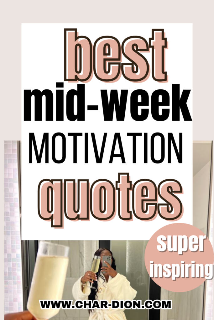 Midweek motivation quotes to upgrade your week